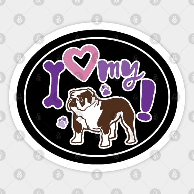 I Love My Bulldog Sticker by PB&J Designs